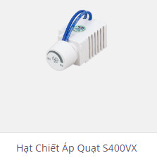 	 SP chiết áp quạt S400VX (S18)